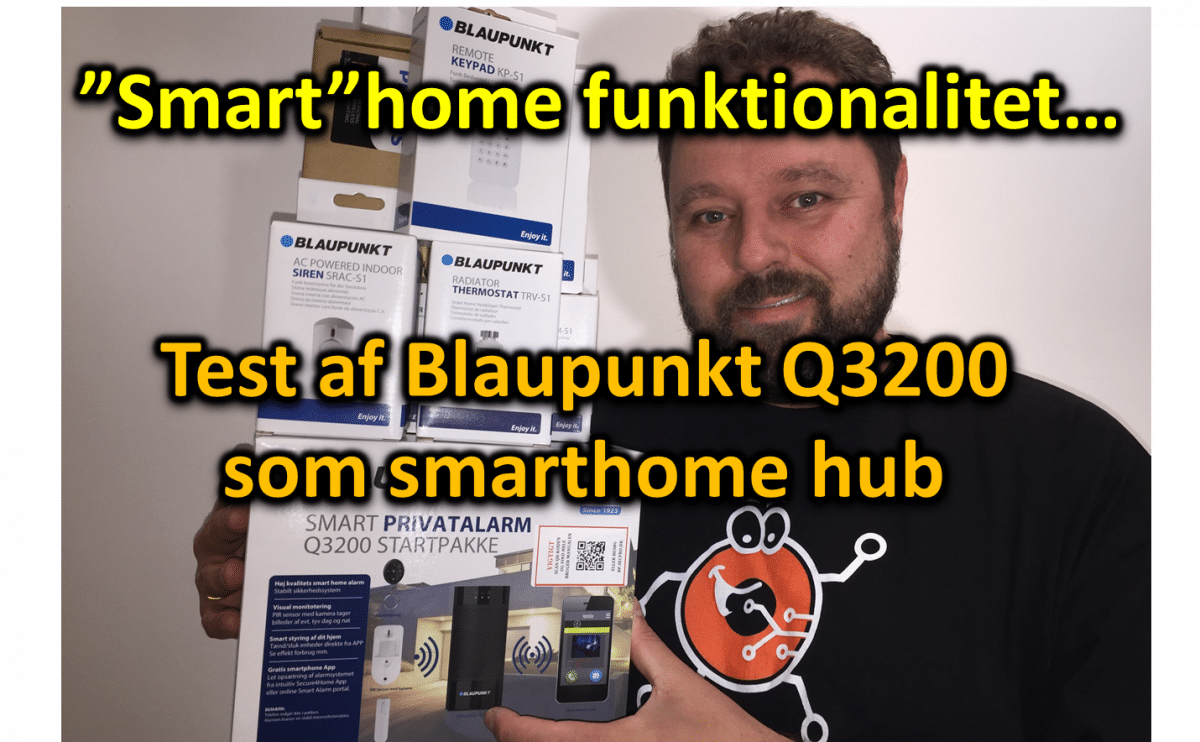 Test af Blaupunkt Q3200 (ikke så smart) smarthome hub